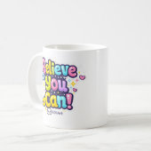 MUG - Glaube, dass du kannst Kaffeetasse (Vorderseite Links)