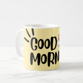 mug GoOd MoRnInG Kaffeetasse (Vorderseite Links)