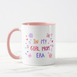 Mug in my girl mom era CRAYON Tasse