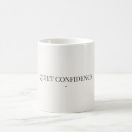 Mug 'Leise Zuversicht Minimalistisch' Kaffeetasse