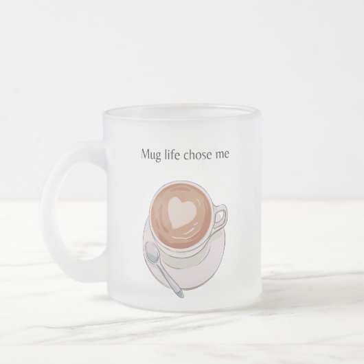 Mug Life Chose Me Minimalist Frosted Mug Mattglastasse (Links)