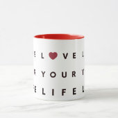 MUG LOVE YOUR LIVE TASSE (Zentrum)