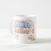 MUG - Mach dir keine Sorgen, sei glücklich! Kaffeetasse (Vorderseite Links)