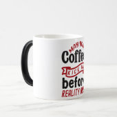 Mug Magic Funny Office Coffee Quotes Verwandlungstasse (Vorderseite Links)