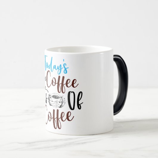 Mug Magic Funny Office Coffee Quotes Verwandlungstasse (VorderseiteRechts)