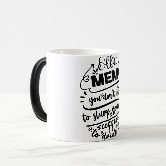 Mug Magic Funny Office Coffee Quotes Verwandlungstasse (Vorderseite Links)