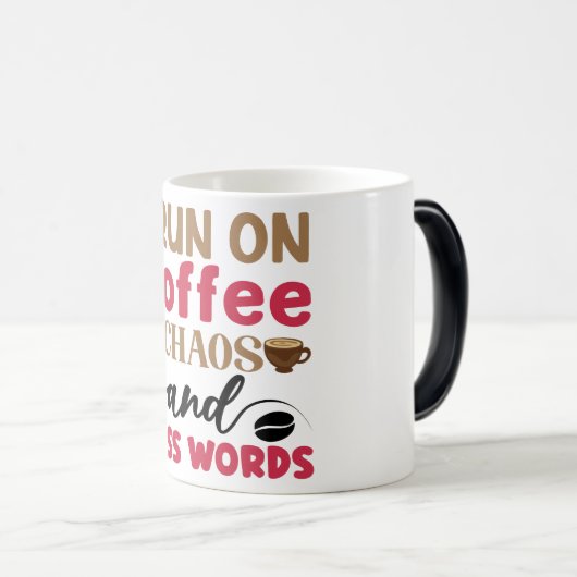 Mug Magic Funny Office Coffee Quotes Verwandlungstasse (VorderseiteRechts)