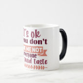 Mug Magic Funny Office Coffee Quotes Verwandlungstasse (VorderseiteRechts)