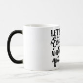 Mug Magic Funny Office Coffee Quotes Verwandlungstasse (Links)