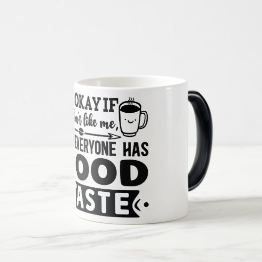 Mug Magic Funny Office Coffee Quotes Verwandlungstasse (VorderseiteRechts)