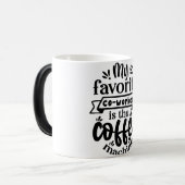 Mug Magic Funny Office Coffee Quotes Verwandlungstasse (Vorderseite Links)