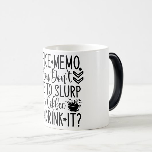 Mug Magic Funny Office Coffee Quotes Verwandlungstasse (VorderseiteRechts)