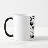 Mug Magic Funny Office Coffee Quotes Verwandlungstasse (Links)