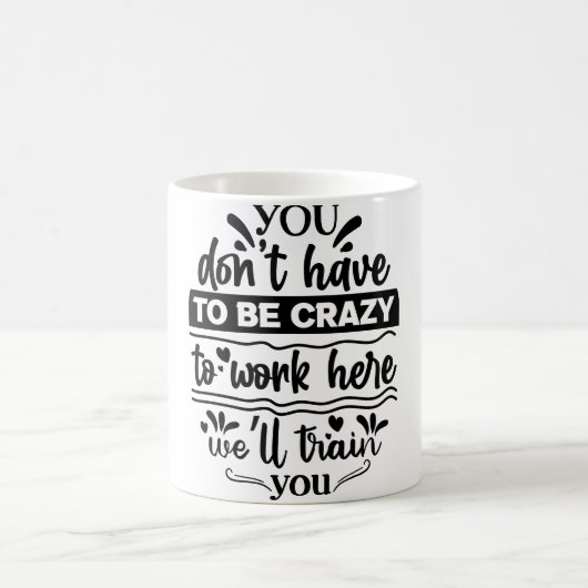 Mug Magic Funny Office Coffee Quotes Verwandlungstasse (Mittel)