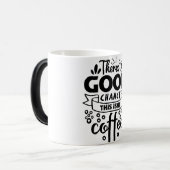 Mug Magic Funny Office Coffee Quotes Verwandlungstasse (Vorderseite Links)