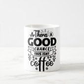 Mug Magic Funny Office Coffee Quotes Verwandlungstasse (Mittel)