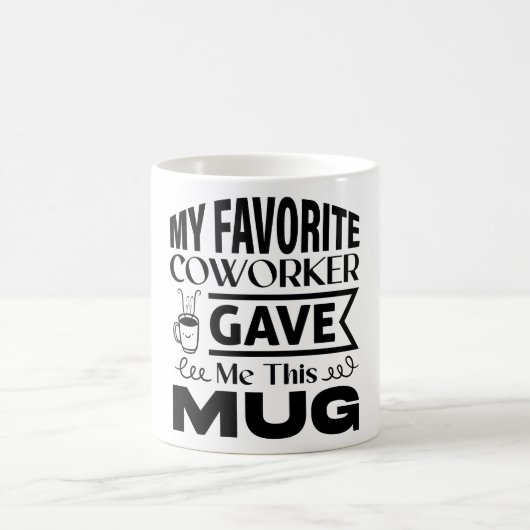 Mug Magic Funny Office Coffee Quotes Verwandlungstasse (Mittel)