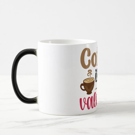Mug Magic Funny Office Coffee Quotes Verwandlungstasse (Links)