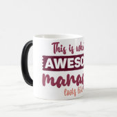 Mug Magic Funny Office Coffee Quotes Verwandlungstasse (Vorderseite Links)