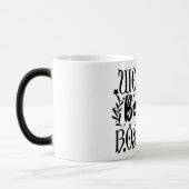Mug Magic Funny Office Coffee Quotes Verwandlungstasse (Links)