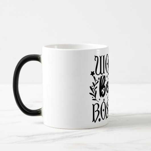 Mug Magic Funny Office Coffee Quotes Verwandlungstasse (Links)