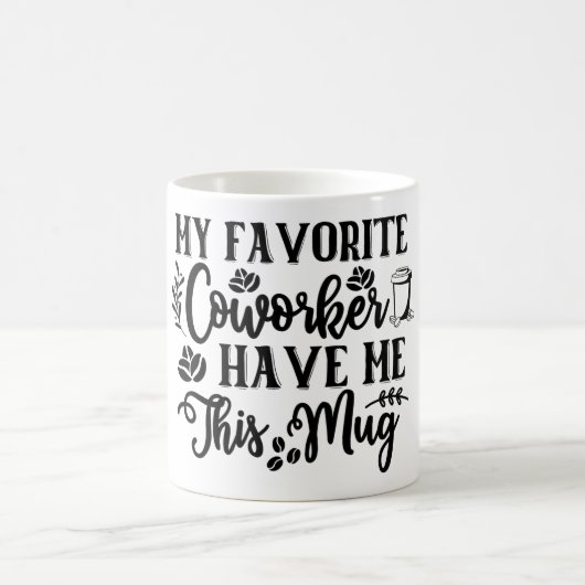 Mug Magic Funny Office Coffee Quotes Verwandlungstasse (Mittel)