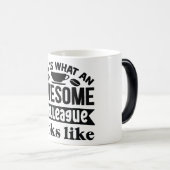 Mug Magic Funny Office Coffee Quotes Verwandlungstasse (VorderseiteRechts)