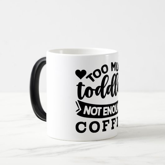 Mug Magic Funny Office Coffee Quotes Verwandlungstasse (Vorderseite Links)