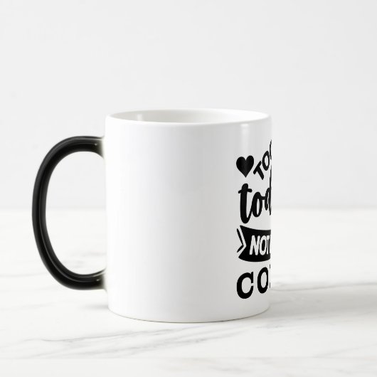 Mug Magic Funny Office Coffee Quotes Verwandlungstasse (Links)