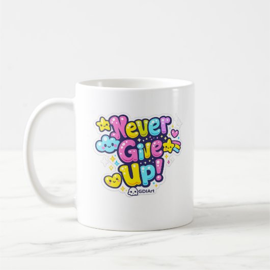 MUG - Never Give Up Kaffeetasse (Links)