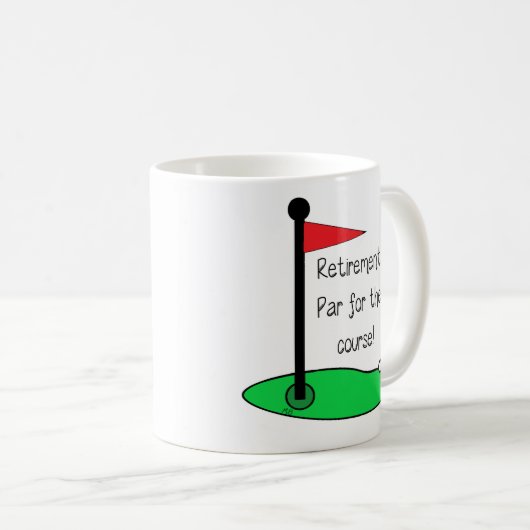 Mug - Retirement: Par for the course Kaffeetasse (VorderseiteRechts)