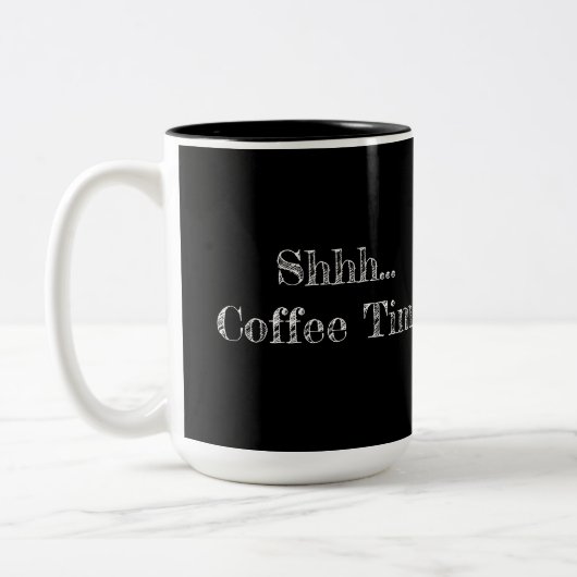 Mug: "Shhh... Coffee Time" Zweifarbige Tasse (Links)