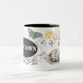 MUG SLOW DOWN THEME MUG FOR COFFEE ZWEIFARBIGE TASSE (Mittel)