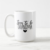 Mug - Soon To Be Grandma Kaffeetasse (Links)