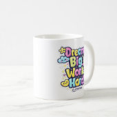 MUG - Träume groß, arbeite hart Kaffeetasse (VorderseiteRechts)