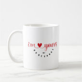 Mug Valentinstag - "I'm yours, no refunds" Kaffeetasse (Links)