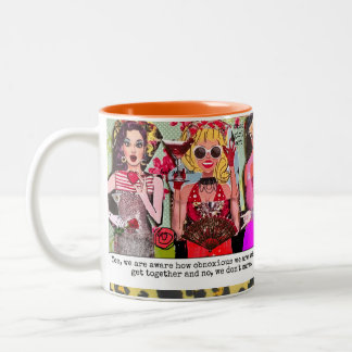MUG-wir sind uns bewusst, wie unausstehlich wir si Zweifarbige Tasse