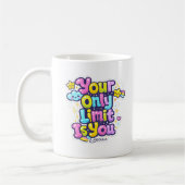 MUG - Your Only Limit Is You Kaffeetasse (Links)