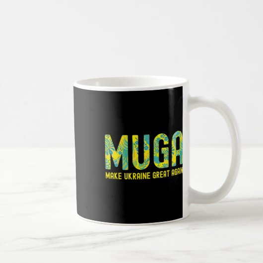 Muga Make Ukraine Great Again Support Funny Saying Kaffeetasse (Rechts)