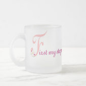 mugFirst meine Stiefmutter Mattglastasse (Links)