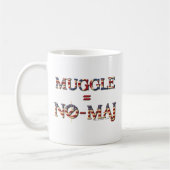 MUGGLE™ = NO-MAJ™ KAFFEETASSE (Links)