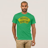 MUGGLE WORTHY™ T-Shirt (Vorne ganz)