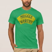 MUGGLE WORTHY™ T-Shirt (Vorderseite)