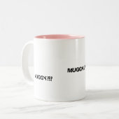 MUGGY!!! , MUGGY!!! , MUGGY!!! ZWEIFARBIGE TASSE (Vorderseite Links)