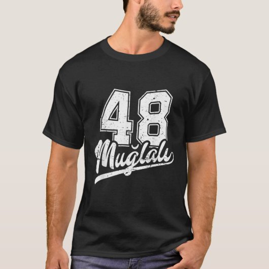 Mugla 48 Turkey Memleket T rkiye Türkische Stadt T-Shirt (Vorderseite)