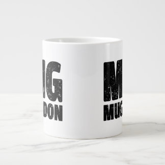 MugMugeddon - Jumbo Sized-Tasse Jumbo-Tasse