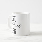 Mugs Best Aunt Ever Kaffeetasse (Vorderseite Links)