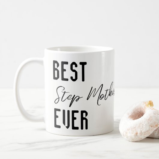 Mugs Best Step Mother Ever Kaffeetasse (Mit Donut)