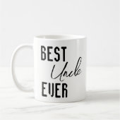 Mugs Best Uncle Ever Kaffeetasse (Links)