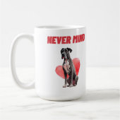 Mugs Never Mind Kaffeetasse (Links)
